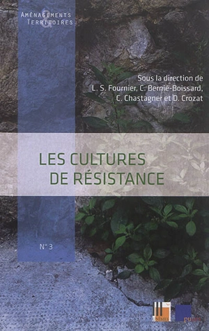 Les cultures de résistance