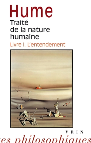 Traité de la nature humaine. Vol. 1. L'entendement - David Hume