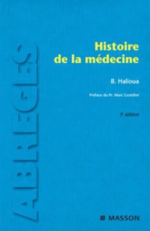 Histoire de la médecine - Bruno Halioua