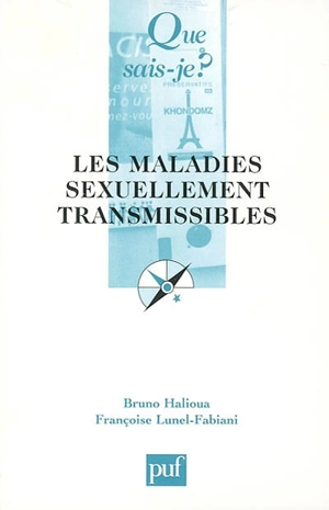 Les maladies sexuellement transmissibles - Bruno Halioua