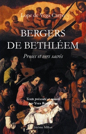 Bergers de Bethléem : livres IV-V : proses et vers sacrés, adressés à Carlos Félix son fils - Lope de Vega