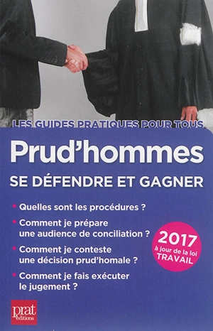 Prud'hommes, se défendre et gagner : 2017 - Brigitte Vert