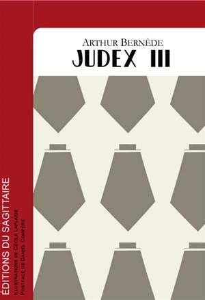 Judex. Vol. 3 - Arthur Bernède