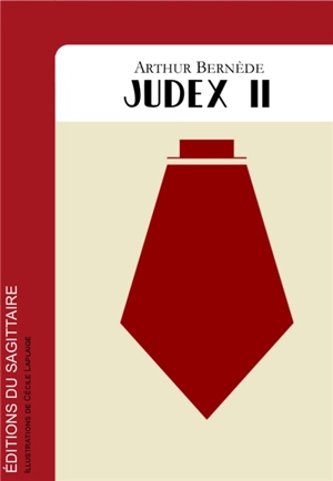 Judex. Vol. 2 - Arthur Bernède