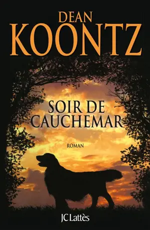 Soir de cauchemar - Dean Ray Koontz