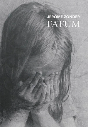 Jérôme Zonder : fatum