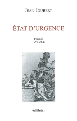Etat d'urgence : poèmes : 1996-2008 - Jean Joubert