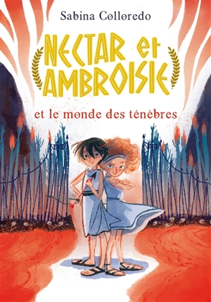 Nectar et Ambroisie. Vol. 1. Nectar et Ambroisie et le monde des ténèbres - Sabina Colloredo