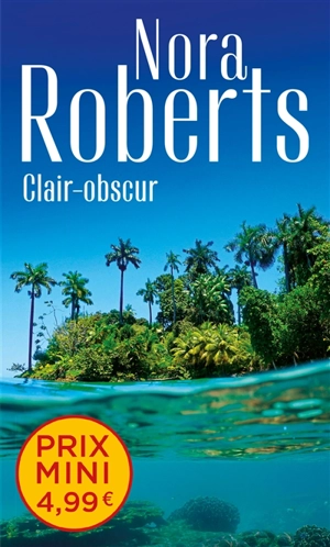 Clair-obscur - Nora Roberts