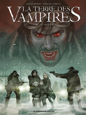 La terre des vampires. Vol. 2. Requiem - David Munoz