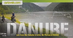 Danube : les rives du Danube à vélo, de passau à Vienne : 370 km, 1:70.000 - Paulo Moura