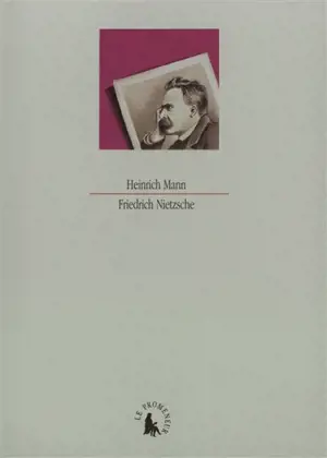 Friedrich Nietzsche - Heinrich Mann