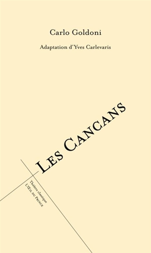 Les cancans - Carlo Goldoni