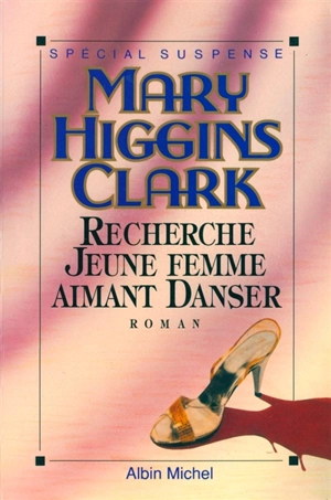 Recherche jeune femme aimant danser - Mary Higgins Clark