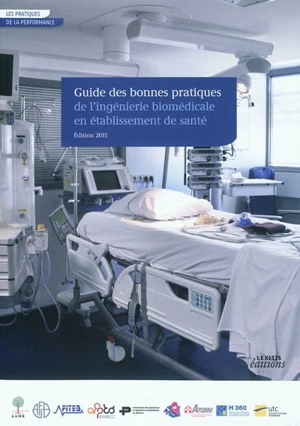 Guide des bonnes pratiques de l'ingénierie biomédicale en établissement de santé