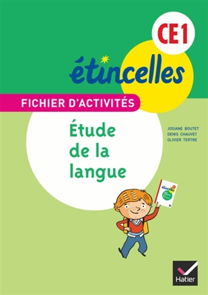 Fichier d'activités CE1 : étude de la langue : orthographe, grammaire, vocabulaire - Josiane Boutet