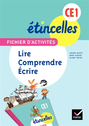 Fichier d'activités CE1 : lire, comprendre, écrire - Josiane Boutet