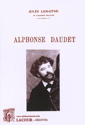 Alphonse Daudet - Jules Lemaître