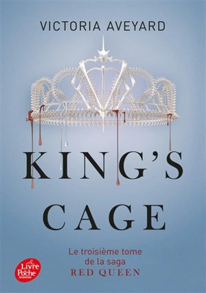 Red queen. Vol. 3. King's cage - Victoria Aveyard
