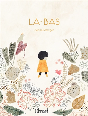 Là-bas - Cécile Metzger