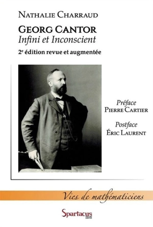 Georg Cantor : infini et inconscient - Nathalie Charraud