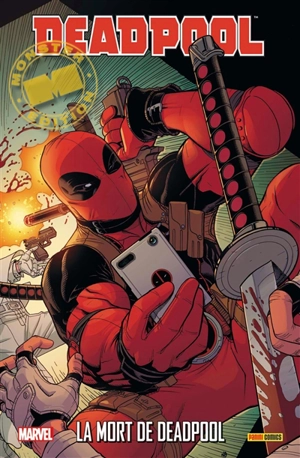 Deadpool. Vol. 5. La mort de Deadpool - Daniel Way