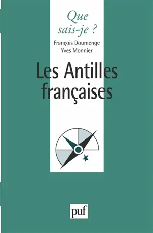 Les Antilles françaises - François Doumenge