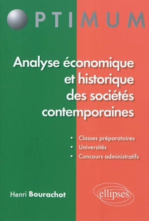 Analyse économique et historique des sociétés contemporaines - Henri Bourachot