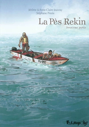 La Pès Rekin. Vol. 2 - Stéphane Presle