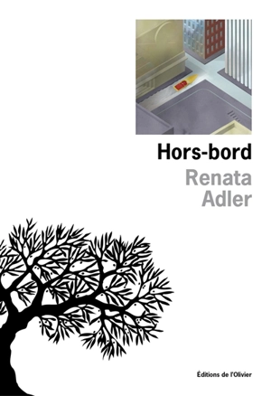 Hors-bord - Renata Adler