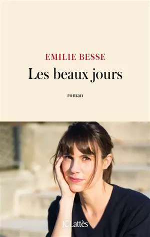 Les beaux jours - Emilie Besse