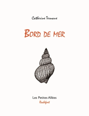 Bord de mer - Catherine Ternaux