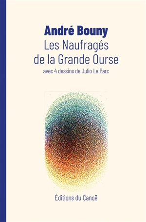 Les naufragés de la Grande Ourse - André Bouny