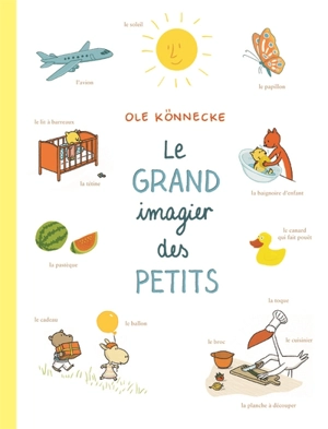 Le grand imagier des petits - Ole Könnecke