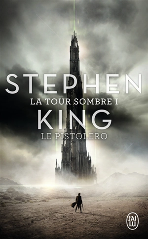 La tour sombre. Vol. 1. Le pistolero. Les petites soeurs d'Elurie - Stephen King