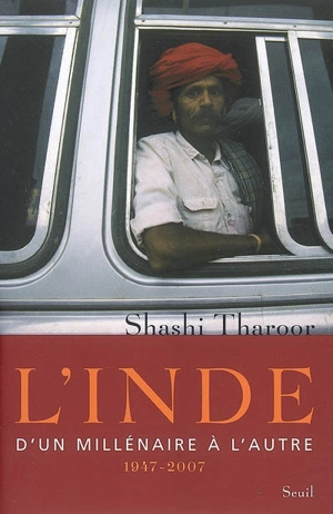 L'Inde : d'un millénaire à l'autre (1947-2007) - Shashi Tharoor