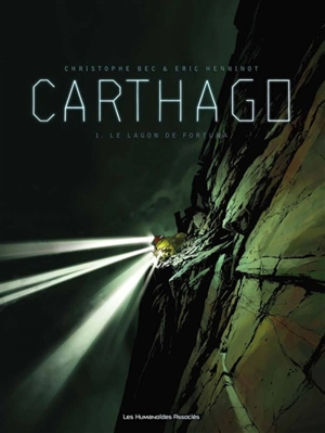 Carthago. Vol. 1. Le lagon de Fortuna - Christophe Bec