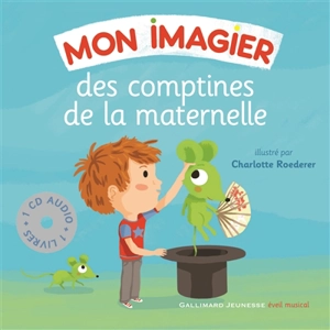 Mon imagier des comptines de la maternelle - Charlotte Roederer