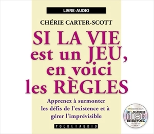 Si la vie est un jeu, en voici les règles - Chérie Carter-Scott