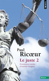 Le juste. Vol. 2 - Paul Ricoeur