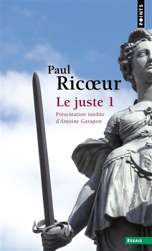 Le juste. Vol. 1 - Paul Ricoeur