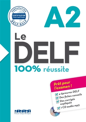 Le DELF A2 : 100 % réussite - Dorothée Dupleix