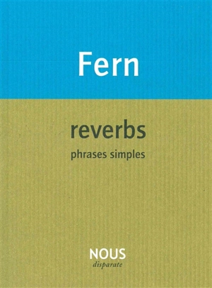 Reverbs : phrases simples - Bruno Fern