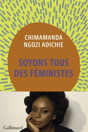 Soyons tous des féministes - Chimamanda Ngozi Adichie