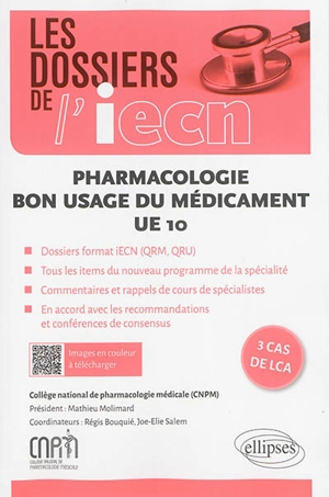 Pharmacologie : bon usage du médicament : UE 10 - Collège national de pharmacologie médicale (France)