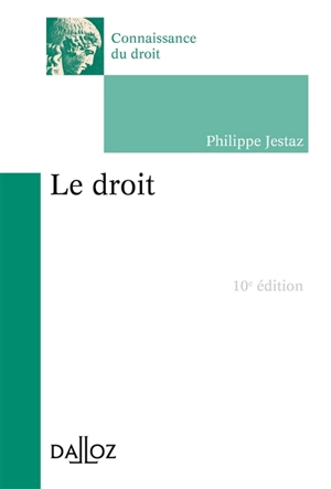 Le droit - Philippe Jestaz