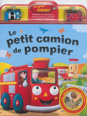 Le petit camion de pompier