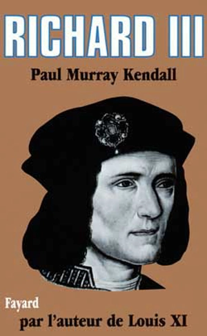 Richard III - Paul Murray Kendall