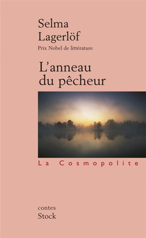 L'anneau du pêcheur : contes - Selma Lagerlöf