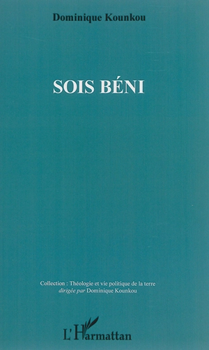 Sois béni - Dominique Kounkou